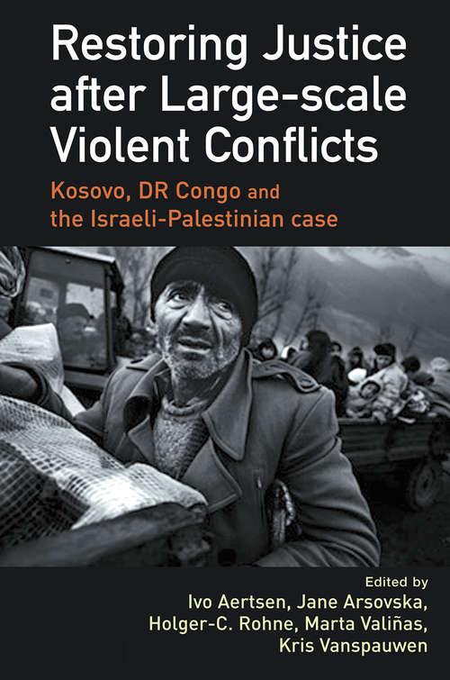 Book cover of Restoring Justice after Large-scale Violent Conflicts