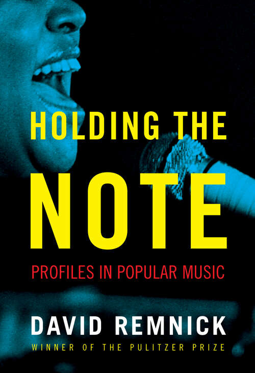 Book cover of Holding the Note: Profiles in Popular Music