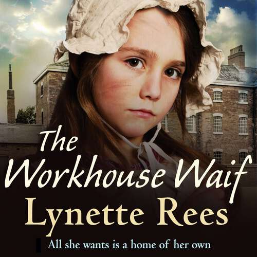 Book cover of The Workhouse Waif: A heartwarming tale, perfect for reading on cosy nights