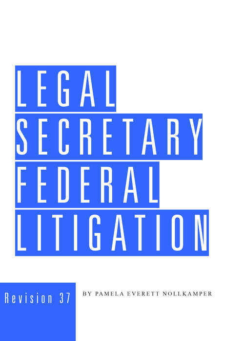 Book cover of Legal Secretary Federal Litigation (4th Edition)
