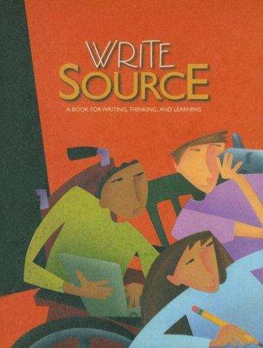 Book cover of Write Source: A Book For Writing, Thinking, and Learning