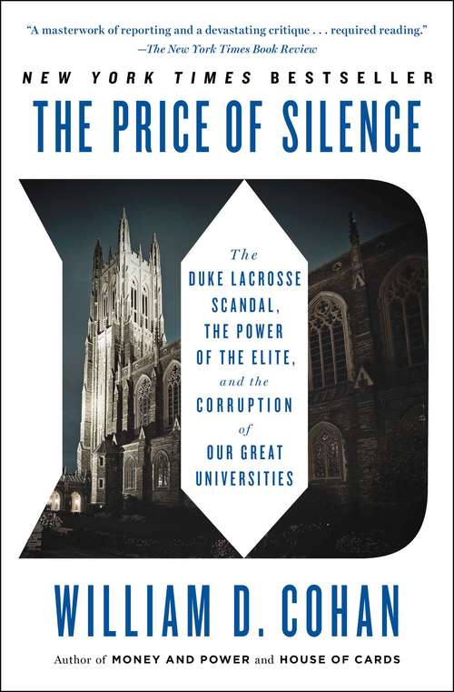Book cover of The Price of Silence: The Duke Lacrosse Scandal, the Power of the Elite, and the Corruption of Our Great Universities