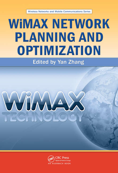 Book cover of WiMAX Network Planning and Optimization (Wireless Networks and Mobile Communications)