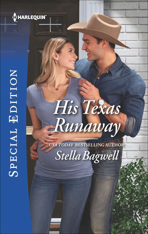 Book cover of His Texas Runaway (Original) (Men of the West #41)