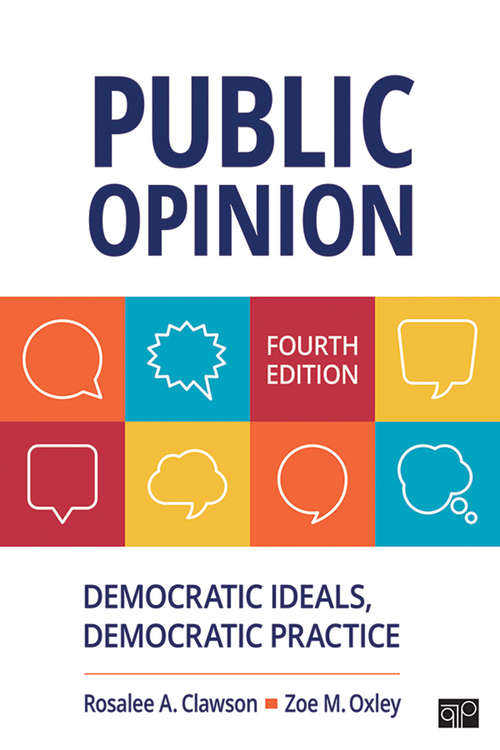 Book cover of Public Opinion: Democratic Ideals, Democratic Practice (Fourth Edition)