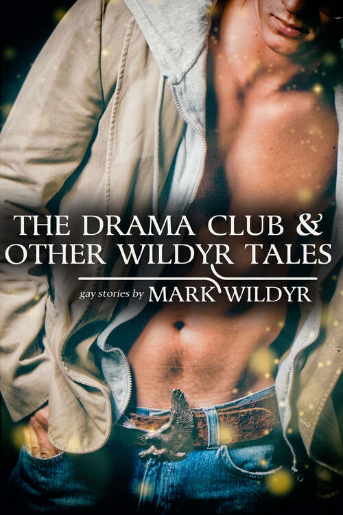 Book cover of The Drama Club and More Wildyr Tales