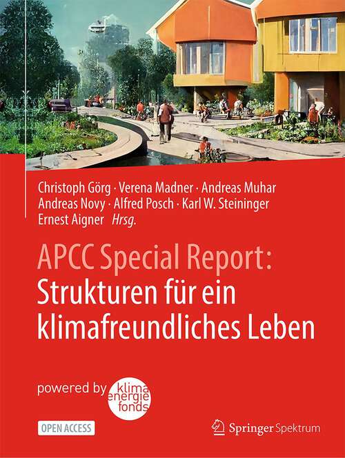 Book cover of APCC Special Report: Strukturen für ein klimafreundliches Leben (1. Aufl. 2023)