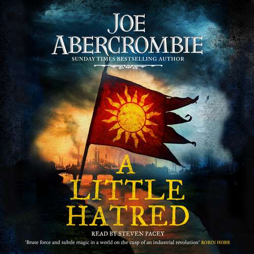 Book cover of A Little Hatred: The First in the Epic Sunday Times Bestselling Series (The Age of Madness)