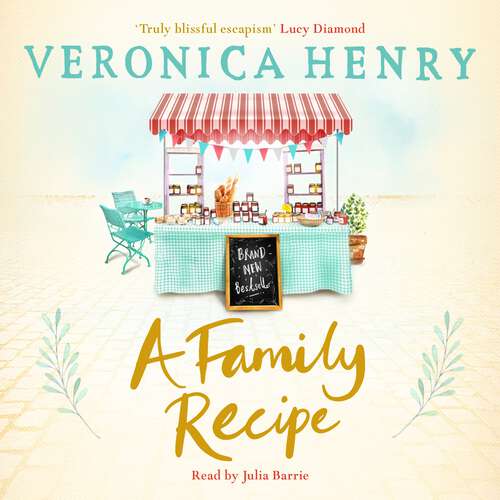 Book cover of A Family Recipe: A deliciously feel-good story of family and friendship, from the Sunday Times bestselling author
