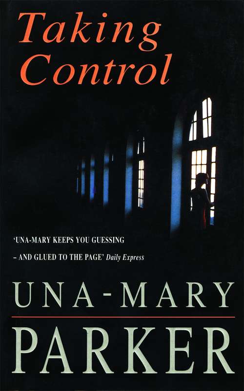 Book cover of Taking Control: A scandalous thriller of glamour, romance and revenge