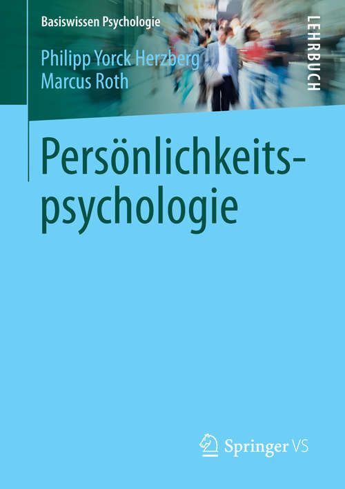 Book cover of Persönlichkeitspsychologie (2014) (Basiswissen Psychologie)