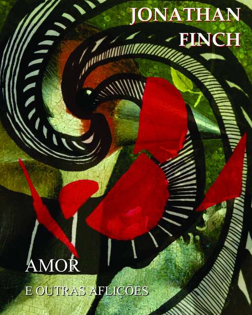 Book cover of Amor e Outras Aflições: (Uma coletânea de contos literários)