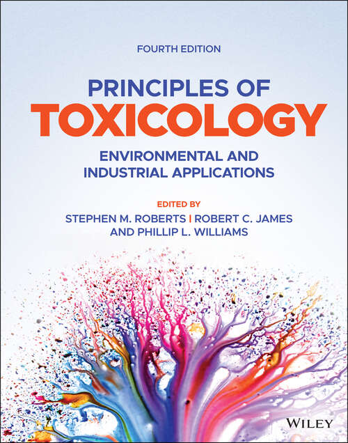 Book cover of Principles of Toxicology: Environmental and Industrial Applications (4)