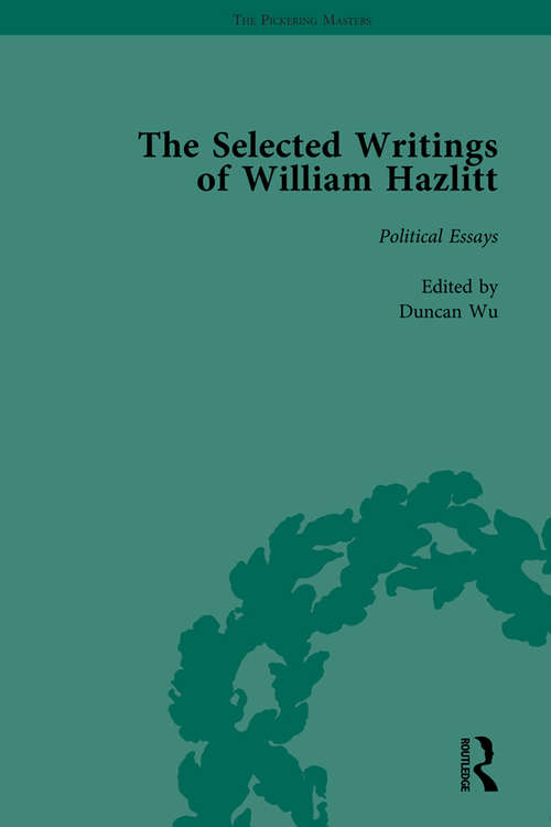 Book cover of The Selected Writings of William Hazlitt Vol 4