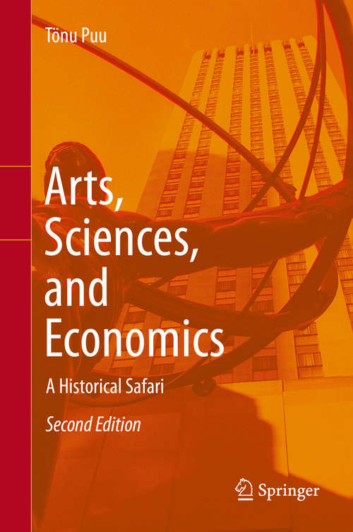 Book cover of Arts, Sciences, and Economics: A Historical Safari