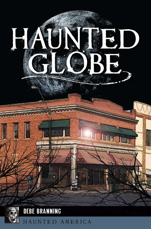 Book cover of Haunted Globe (Haunted America)