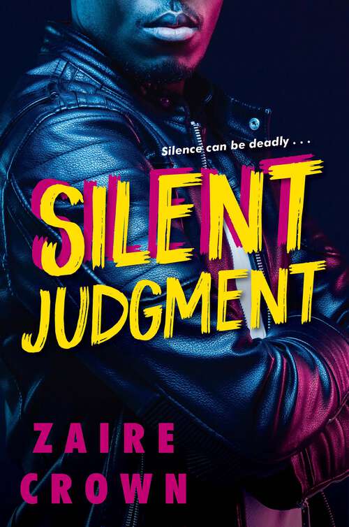 Book cover of Silent Judgment: A gritty novel of revenge and survival on the streets of  Detroit