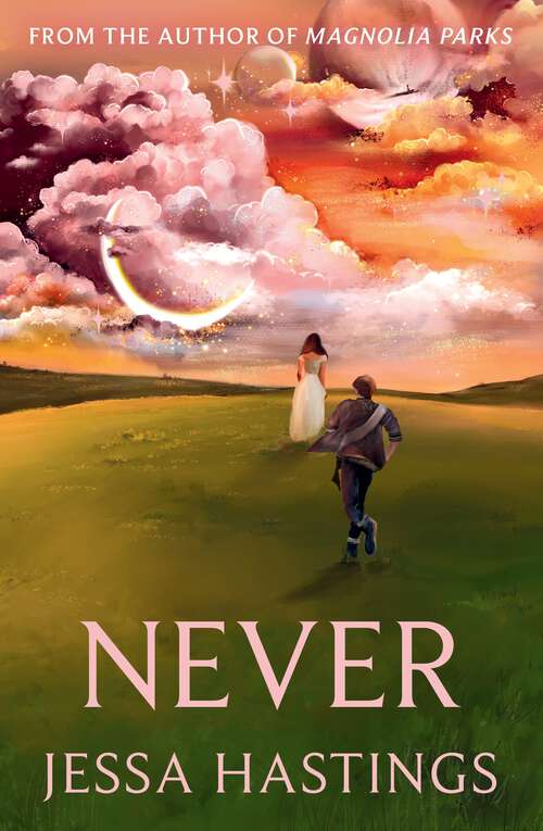 Book cover of Never: The brand new series from the author of MAGNOLIA PARKS