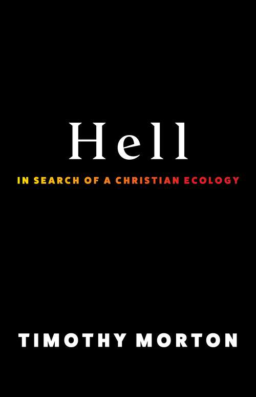 Book cover of Hell: In Search of a Christian Ecology