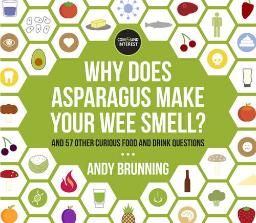 Book cover of Why Does Asparagus Make Your Wee Smell?: And 57 other curious food and drink questions