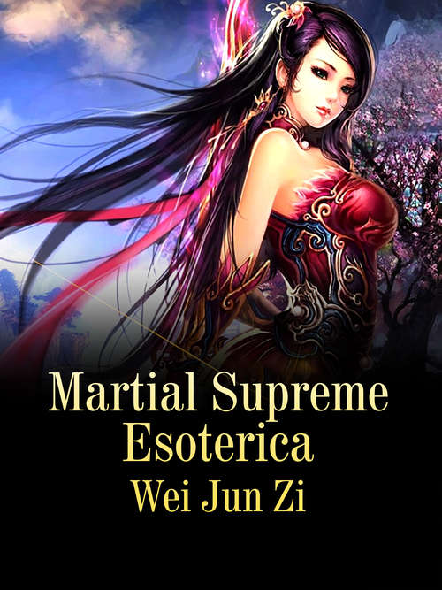 Book cover of Martial Supreme Esoterica: Volume 1 (Volume 1 #1)