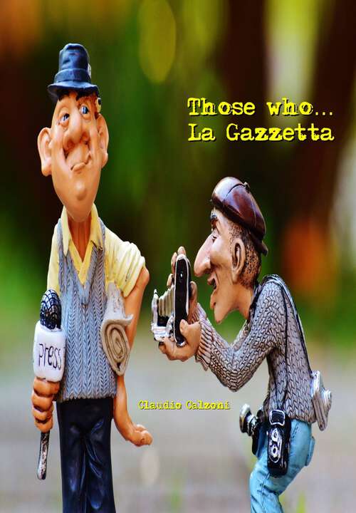 Book cover of Those who… La Gazzetta