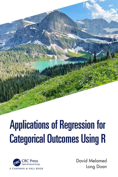 Book cover of Applications of Regression for Categorical Outcomes Using R