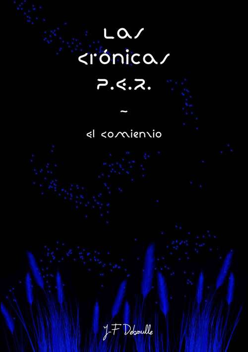 Book cover of Las Crónicas P.E.R. - El Comenzio (1 #1)