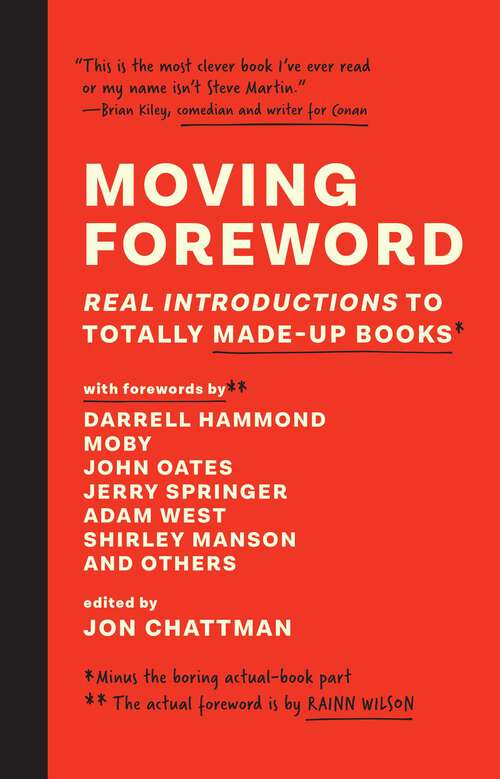 Book cover of Moving Foreword: Real Introductions to Totally Made-Up Books