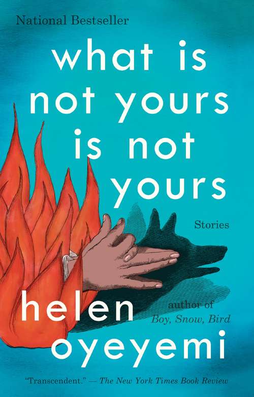 Book cover of What Is Not Yours Is Not Yours
