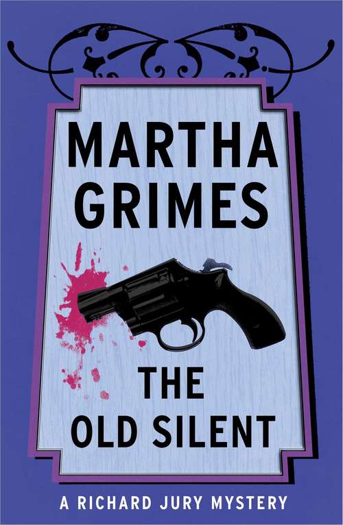 Book cover of The Old Silent (A Richard Jury Mystery #10)