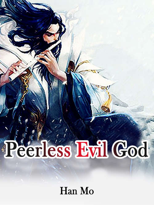 Book cover of Peerless Evil God: Volume 3 (Volume 3 #3)