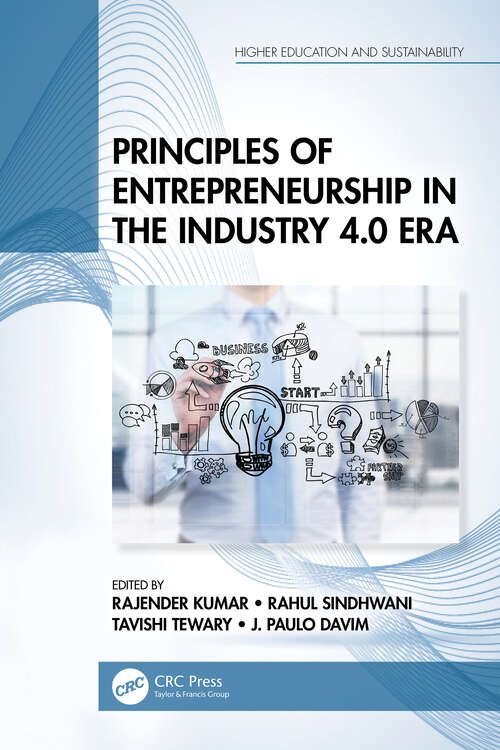 Book cover of Principles of Entrepreneurship in the Industry 4.0 Era (Higher Education and Sustainability)