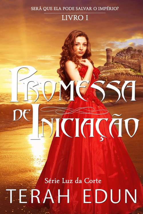 Book cover of Promessa de Iniciação (Serie Luz da Corte #1)