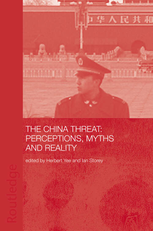 Book cover of China Threat: Perceptions, Myths And Reality