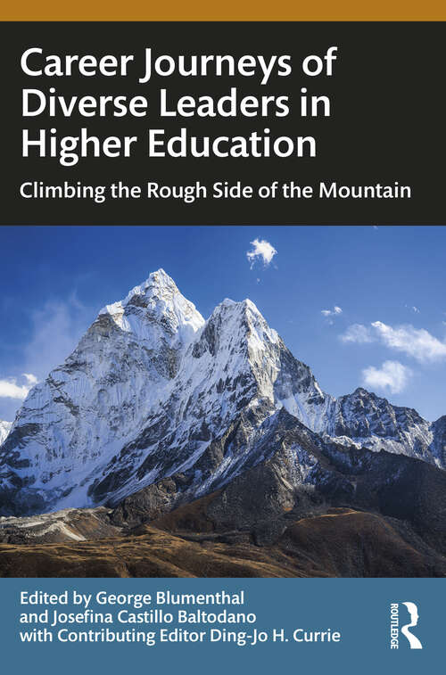 Book cover of Career Journeys of Diverse Leaders in Higher Education: Climbing the Rough Side of the Mountain