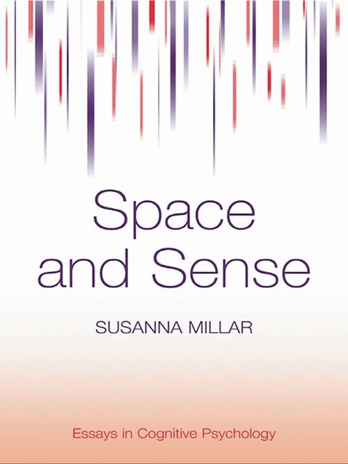 Book cover of Space and Sense (Essays in Cognitive Psychology)