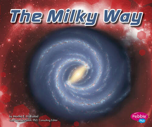 Book cover of The Milky Way (Exploring Space Ser.)