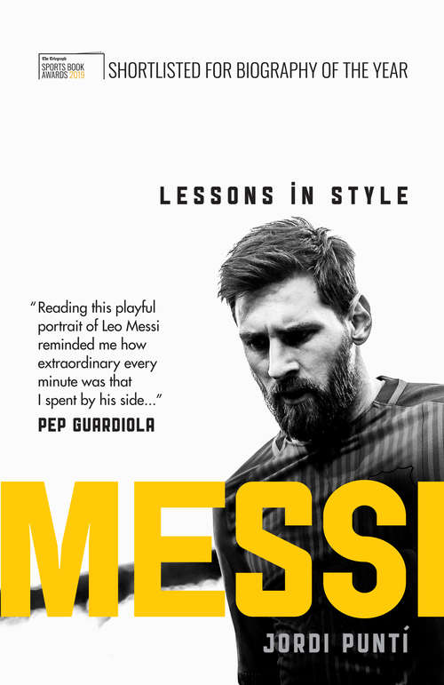 Book cover of Messi: Lessons In Style