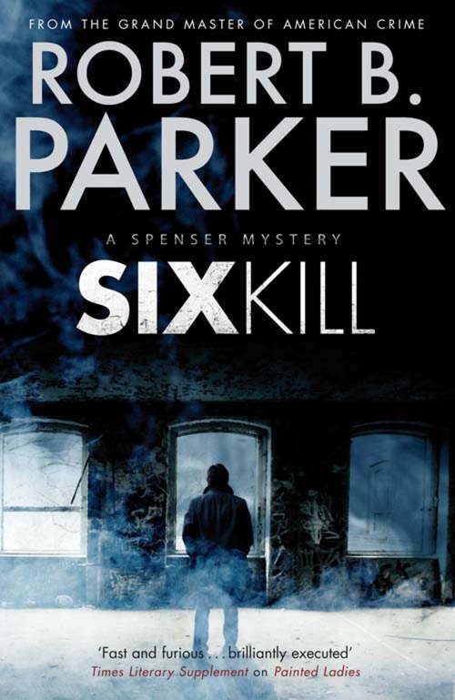 Book cover of Sixkill (A Spenser Mystery) (The Spenser Series #44)