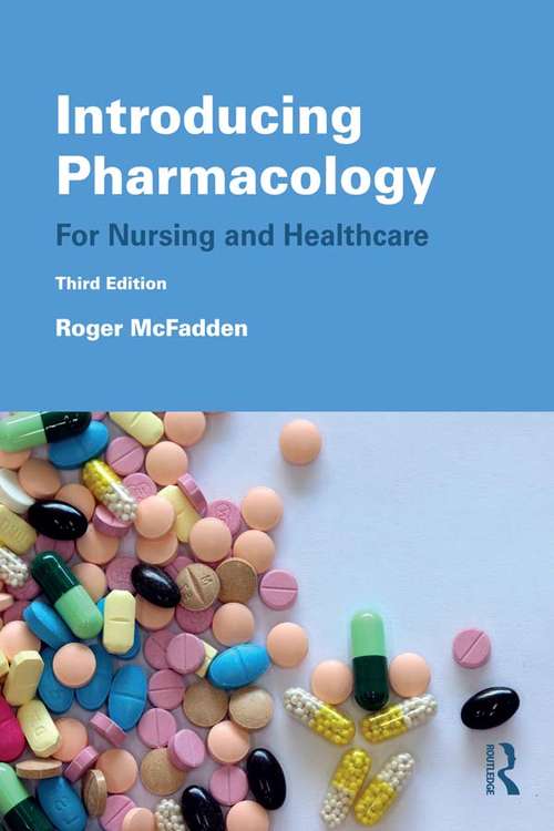 Book cover of Introducing Pharmacology: For Nursing and Healthcare (3)