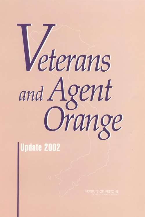 Book cover of Veterans and Agent Orange: Update 2002