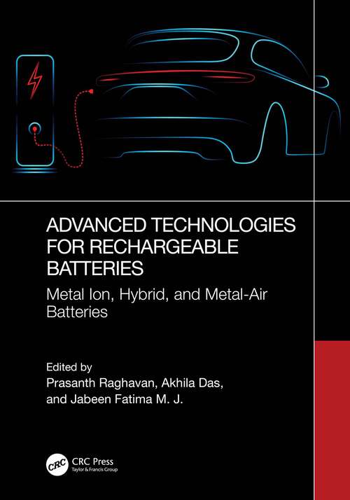 Book cover of Advanced Technologies for Rechargeable Batteries: Metal Ion, Hybrid, and Metal-Air Batteries