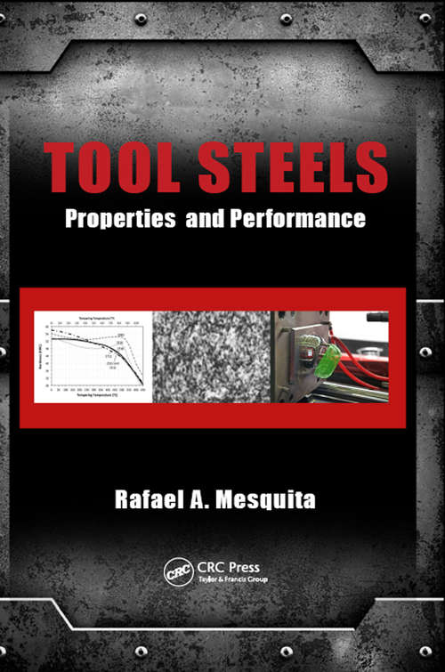 Book cover of Tool Steels: Properties and Performance