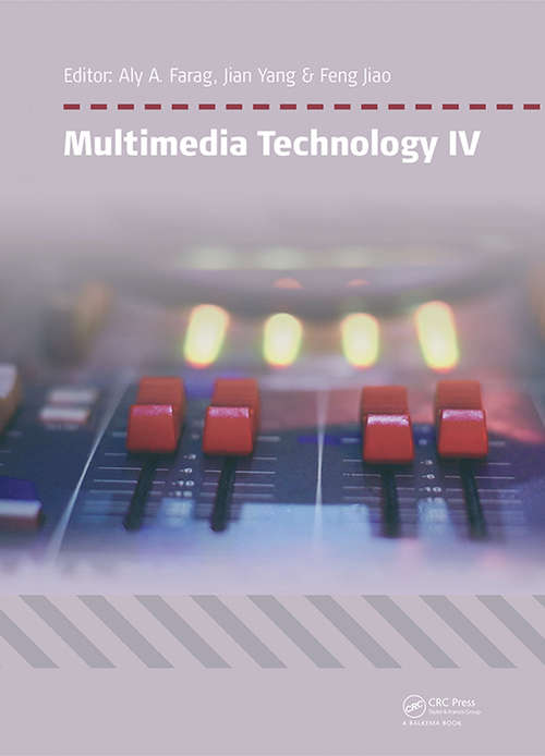 Book cover of Multimedia Technology IV: Proceedings of the 4th International Conference on Multimedia Technology, Sydney, Australia, 28-30 March 2015