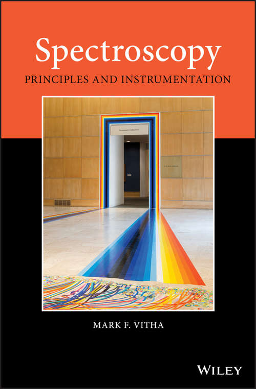 Book cover of Spectroscopy: Principles and Instrumentation