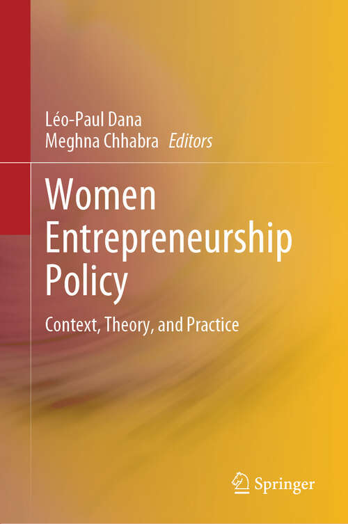 Book cover of Women Entrepreneurship Policy: Context, Theory, and Practice (2024)