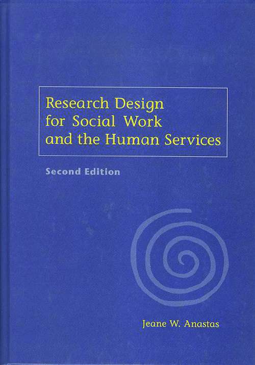 Book cover of Research Design for Social Work and the Human Services (Second Edition)