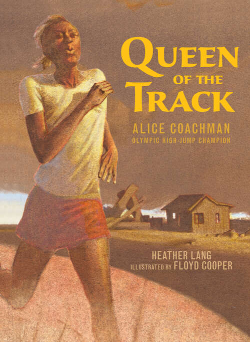Book cover of Queen of the Track: Alice Coachman, Olympic High-Jump Champion