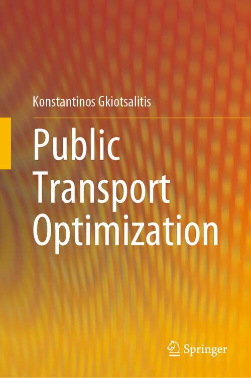 Book cover of Public Transport Optimization (1st ed. 2022)